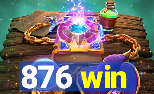 876 win